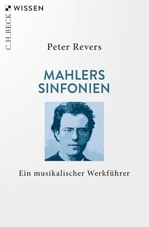 Bild des Verkufers fr Mahlers Sinfonien : Ein musikalischer Werkfhrer zum Verkauf von Smartbuy