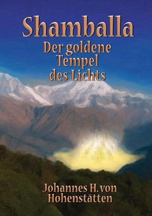 Bild des Verkufers fr Shamballa - Der goldene Tempel des Lichts zum Verkauf von Smartbuy