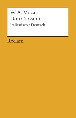 Immagine del venditore per Don Giovanni : Der bestrafte Verfhrer oder Don Giovanni. Komdie in zwei Akten. Textbuch Italienisch/Deutsch venduto da Smartbuy