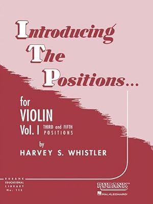 Bild des Verkufers fr Introducing the Positions for Violin : Volume 1 - Third and Fifth Position zum Verkauf von Smartbuy