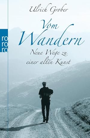 Imagen del vendedor de Vom Wandern : Neue Wege zu einer alten Kunst a la venta por Smartbuy