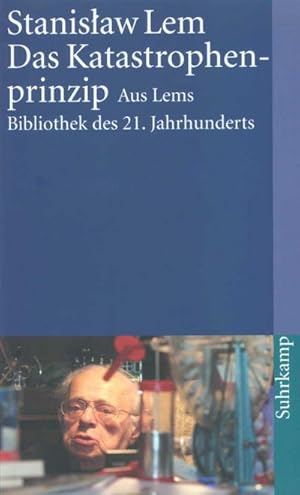 Bild des Verkufers fr Das Katastrophenprinzip : Die kreative Zerstrung im Weltall. Aus Lems Bibliothek des 21. Jahrhunderts zum Verkauf von Smartbuy