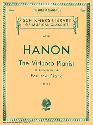 Bild des Verkufers fr Virtuoso Pianist in 60 Exercises - Book 1 : Schirmer Library of Classics Volume 1071 Piano Technique zum Verkauf von Smartbuy