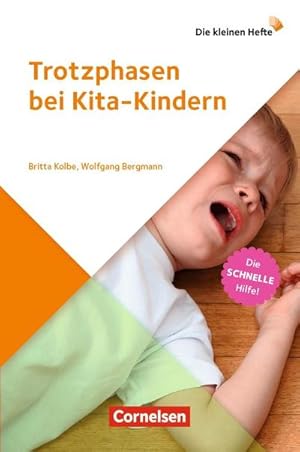 Bild des Verkufers fr Die kleinen Hefte / Trotzphasen bei Kita-Kindern : Die schnelle Hilfe!. Ratgeber zum Verkauf von Smartbuy