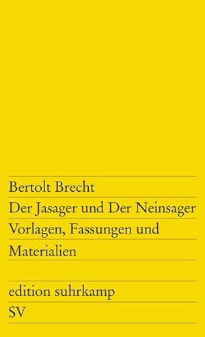 Bild des Verkufers fr Der Jasager und Der Neinsager : Vorlagen, Fassungen, Materialien. Deutsch und englisch zum Verkauf von Smartbuy