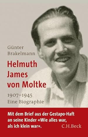 Bild des Verkufers fr Helmuth James von Moltke : 1907 - 1945. Eine Biographie zum Verkauf von Smartbuy