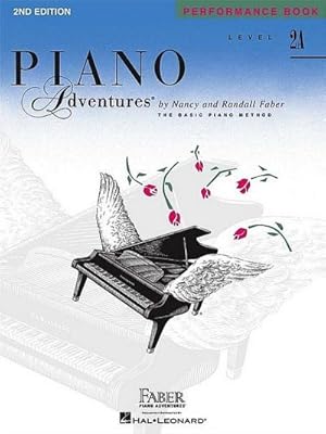 Bild des Verkufers fr Piano Adventures Performance Book Level 2A : 2nd Edition zum Verkauf von Smartbuy