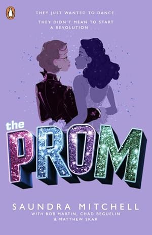 Bild des Verkufers fr The Prom : The Novel Based on the Hit Broadway Musical zum Verkauf von Smartbuy