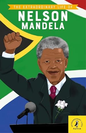 Bild des Verkäufers für The Extraordinary Life of Nelson Mandela zum Verkauf von Smartbuy