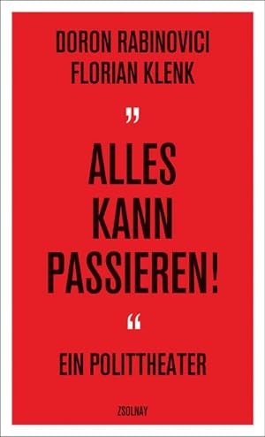 Seller image for "Alles kann passieren!" : Ein Polittheater for sale by Smartbuy