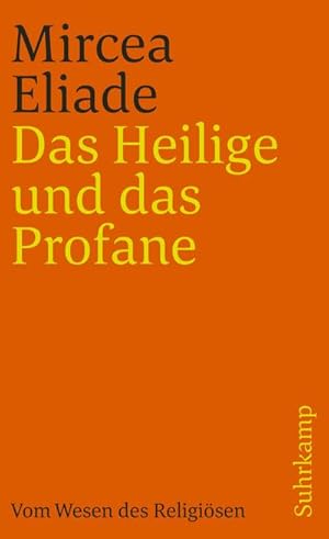 Immagine del venditore per Das Heilige und das Profane : Vom Wesen des Religisen venduto da Smartbuy