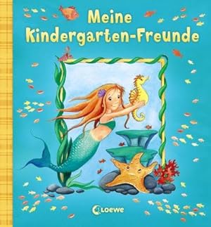 Bild des Verkufers fr Meine Kindergarten-Freunde (Meermdchen) zum Verkauf von Smartbuy