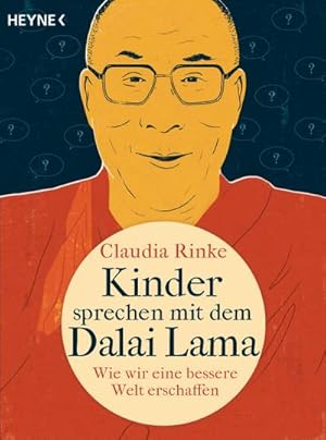 Bild des Verkufers fr Kinder sprechen mit dem Dalai Lama : Wie wir eine bessere Welt erschaffen zum Verkauf von Smartbuy