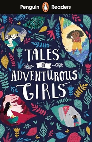 Bild des Verkufers fr Penguin Readers Level 1: Tales of Adventurous Girls (ELT Graded Reader) zum Verkauf von Smartbuy