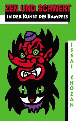 Bild des Verkäufers für Zen und Schwert in der Kunst des Kampfes : Tengu geijutsuron (Die Kampfkunst der Bergkobolde) und Neko no myojutsu (Die wunderbare Technik der Katze) zum Verkauf von Smartbuy