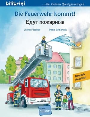 Bild des Verkufers fr Die Feuerwehr kommt! Kinderbuch Deutsch-Russisch zum Verkauf von Smartbuy