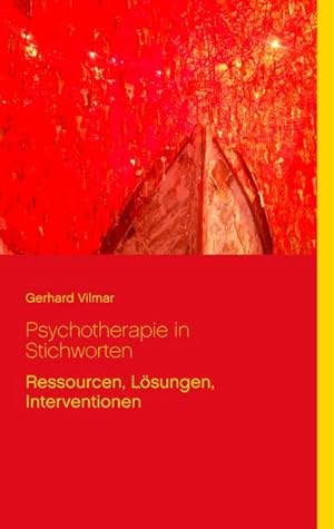 Bild des Verkufers fr Psychotherapie in Stichworten : Ressourcen, Lsungen, Interventionen zum Verkauf von Smartbuy