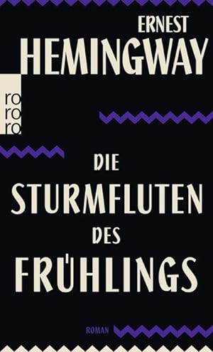 Seller image for Die Sturmfluten des Frhlings : Ein romantischer Roman zu Ehren des Verschwindens einer groen Rasse for sale by Smartbuy