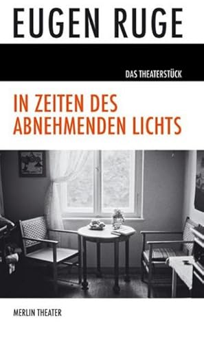 Image du vendeur pour In Zeiten des abnehmenden Lichts : Theaterstck mis en vente par Smartbuy