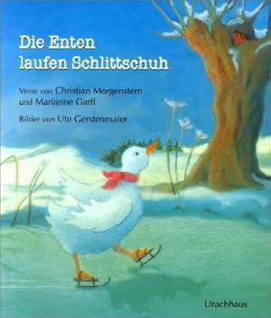 Seller image for Die Enten laufen Schlittschuh for sale by Smartbuy