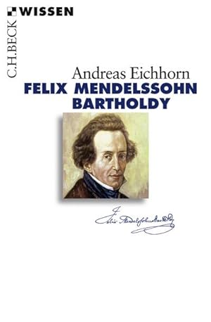 Bild des Verkufers fr Felix Mendelssohn Bartholdy zum Verkauf von Smartbuy