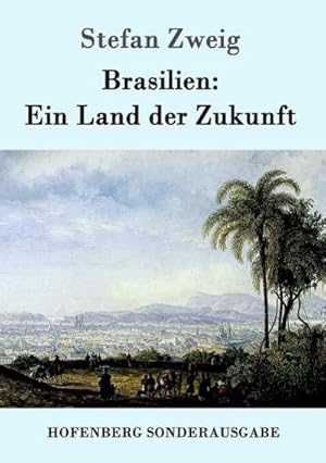 Immagine del venditore per Brasilien: Ein Land der Zukunft venduto da Smartbuy