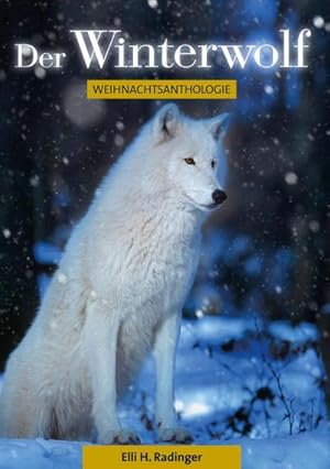 Image du vendeur pour Der Winterwolf : Weihnachtsanthologie mis en vente par Smartbuy