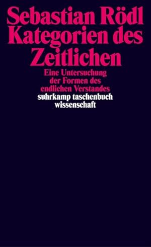Seller image for Kategorien des Zeitlichen : Eine Untersuchung der Formen des endlichen Verstandes for sale by Smartbuy