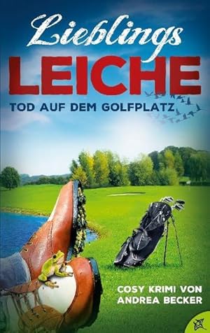 Seller image for Lieblingsleiche : Tod auf dem Golfplatz for sale by Smartbuy