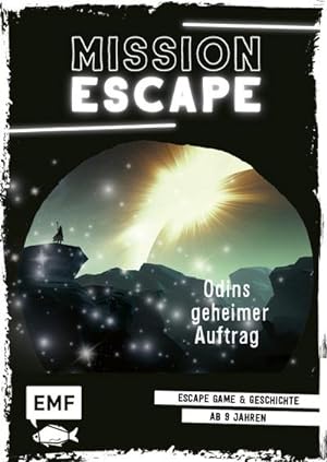 Seller image for Mission Escape - Odins geheimer Auftrag : Escape Game und Geschichte ab 9 Jahren fr 1 oder mehrere Spieler for sale by Smartbuy