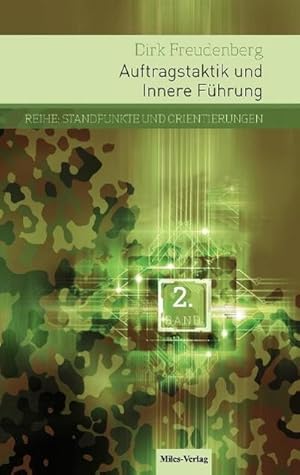 Immagine del venditore per Auftragstaktik und Innere Fhrung : Feststellungen und Anmerkungen zur Frage nach Bedeutung und Verhltnis des inneren Gefges und der Auftragstaktik unter den Bedingungen des Einsatzes der Deutschen Bundeswehr venduto da Smartbuy