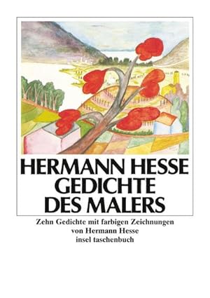 Bild des Verkäufers für Gedichte des Malers : Zehn Gedichte mit farbigen Zeichnungen von Hermann Hesse zum Verkauf von Smartbuy