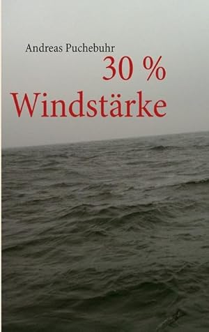 Bild des Verkufers fr 30 % Windstrke zum Verkauf von Smartbuy
