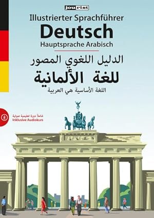 Bild des Verkufers fr Illustrierter Sprachfhrer Deutsch. Hauptsprache Arabisch : Inklusive Audiokurs zum Verkauf von Smartbuy