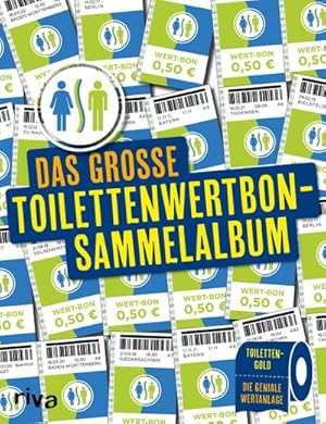 Seller image for Das groe Toilettenwertbon-Sammelalbum for sale by Smartbuy