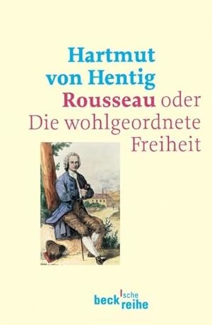 Seller image for Rousseau oder Die wohlgeordnete Freiheit for sale by Smartbuy