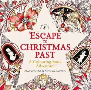 Bild des Verkufers fr Escape to Christmas Past: A Colouring Book Adventure zum Verkauf von Smartbuy