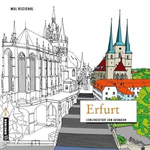 Seller image for MALRegional - Erfurt : Lieblingsstadt zum Ausmalen for sale by Smartbuy