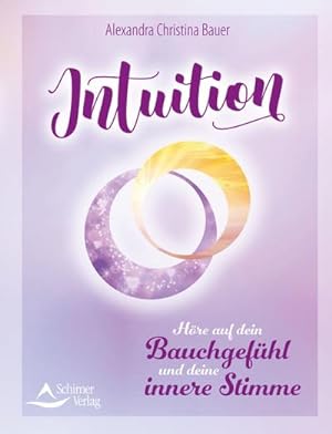Imagen del vendedor de Intuition : Hre auf dein Bauchgefhl und deine innere Stimme a la venta por Smartbuy