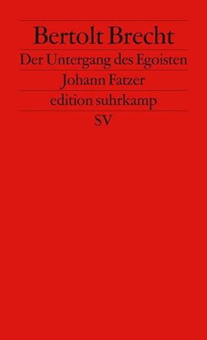 Seller image for Untergang des Egoisten Johann Fatzer for sale by Smartbuy