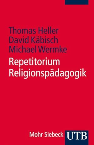 Imagen del vendedor de Repetitorium Religionspdagogik : Ein Arbeitsbuch fr Studium, Vikariat und Referendariat a la venta por Smartbuy