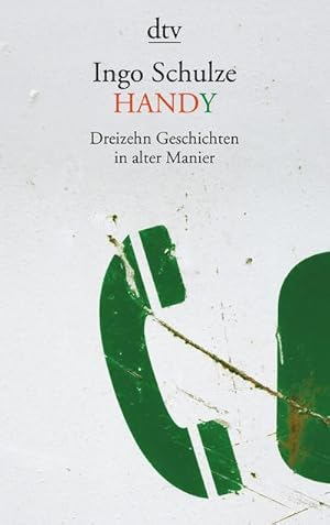 Seller image for Handy : Dreizehn Geschichten in alter Manier for sale by Smartbuy
