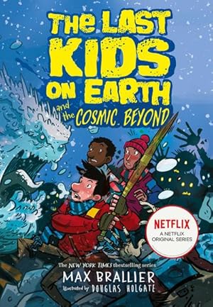 Bild des Verkufers fr The Last Kids on Earth and the Cosmic Beyond zum Verkauf von Smartbuy