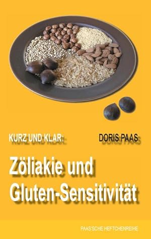 Bild des Verkufers fr Kurz und klar: Zliakie und Gluten-Sensitivitt zum Verkauf von Smartbuy