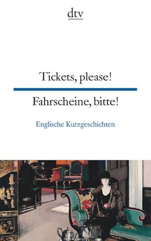 Bild des Verkufers fr Tickets, please! Fahrscheine, bitte! : Englische Kurzgeschichten - dtv zweisprachig fr Knner - Englisch zum Verkauf von Smartbuy