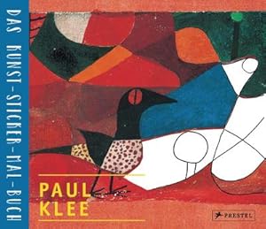 Bild des Verkufers fr Paul Klee : Das Kunst-Sticker-Mal-Buch zum Verkauf von Smartbuy