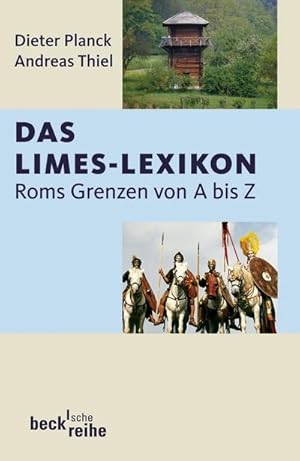 Immagine del venditore per Das Limes-Lexikon : Roms Grenzen von A bis Z. Originalausgabe venduto da Smartbuy