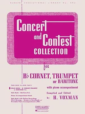 Bild des Verkufers fr Concert and Contest Collection : Solo Book Only - BB Cornet, Trumpet or Baritone T.C. zum Verkauf von Smartbuy