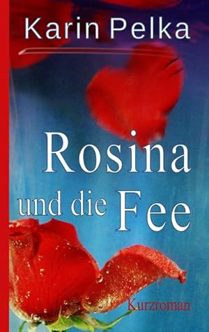 Seller image for Rosina und die Fee for sale by Smartbuy