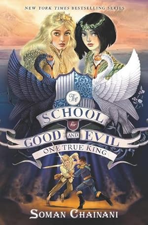 Seller image for The School for Good and Evil 06. One True King for sale by Smartbuy